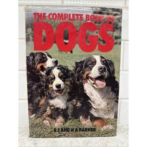 The Complete Book of Dogs By A.J. and H.A. Barker